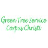 Green Tree Service - Corpus Christi